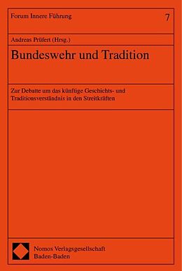 Kartonierter Einband Bundeswehr und Tradition von 