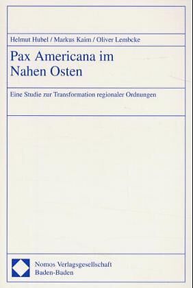 Pax Americana im Nahen Osten