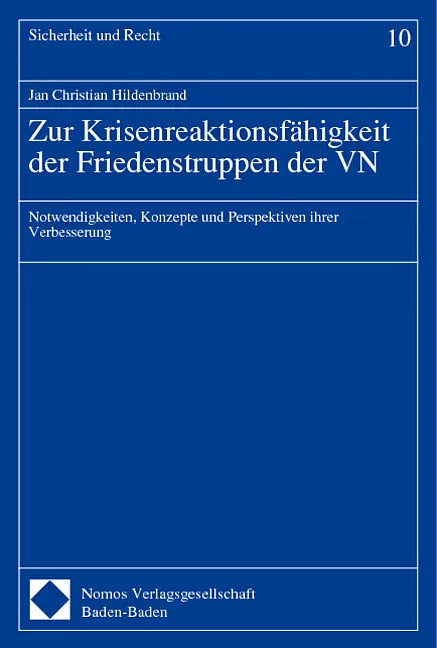 Zur Krisenreaktionsfähigkeit der Friedenstruppen der VN