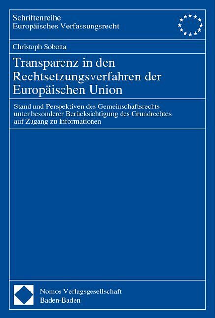 Transparenz in den Rechtsetzungsverfahren der Europäischen Union