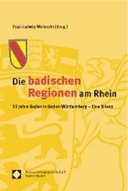 Kartonierter Einband Die badischen Regionen am Rhein von 