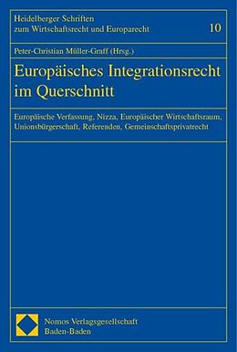 Kartonierter Einband Europäisches Integrationsrecht im Querschnitt von 