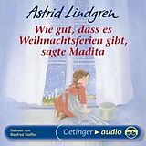 Audio CD (CD/SACD) Wie gut, dass es Weihnachtsferien gibt, sagte Madita von Astrid Lindgren