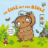 Pappband, unzerreissbar Die Eule mit der Beule von Susanne Weber