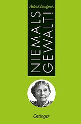 Fester Einband Niemals Gewalt! von Astrid Lindgren