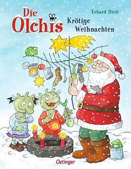 Fester Einband Die Olchis. Krötige Weihnachten von Erhard Dietl