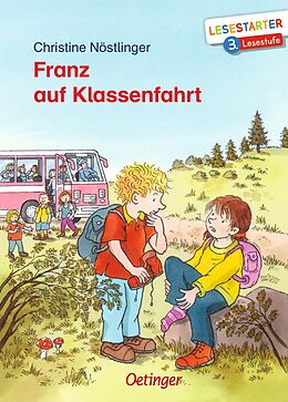 Fester Einband Franz auf Klassenfahrt von Christine Nöstlinger