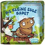 Fester Einband Die kleine Eule badet. Mein Badebuch von Susanne Weber