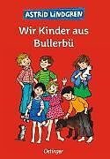 Fester Einband Wir Kinder aus Bullerbü von Astrid Lindgren