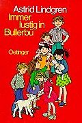 Fester Einband Wir Kinder aus Bullerbü 3. Immer lustig in Bullerbü von Astrid Lindgren