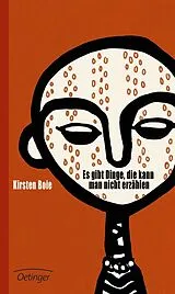 Fester Einband Es gibt Dinge, die kann man nicht erzählen von Kirsten Boie