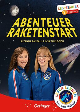 Fester Einband Abenteuer Raketenstart von Insa Thiele-Eich, Suzanna Randall