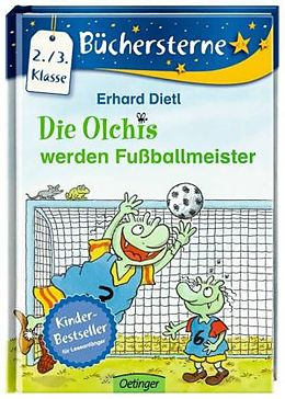 Fester Einband Die Olchis werden Fußballmeister von Erhard Dietl