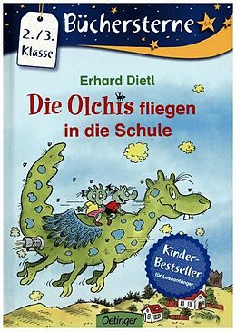 Fester Einband Die Olchis fliegen in die Schule von Erhard Dietl