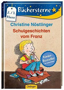 Fester Einband Schulgeschichten vom Franz von Christine Nöstlinger