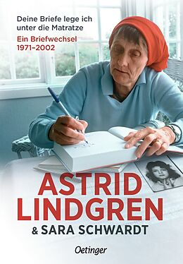 Fester Einband Deine Briefe lege ich unter die Matratze von Astrid Lindgren, Sara Schwardt
