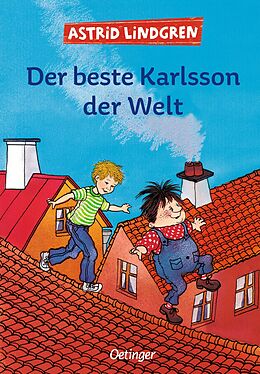 Fester Einband Karlsson vom Dach 3. Der beste Karlsson der Welt von Astrid Lindgren