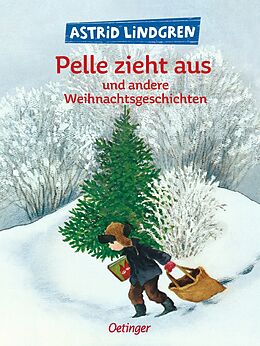 Fester Einband Pelle zieht aus und andere Weihnachtsgeschichten von Astrid Lindgren