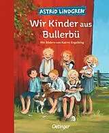 Fester Einband Wir Kinder aus Bullerbü 1 von Astrid Lindgren
