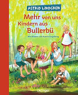 Fester Einband Wir Kinder aus Bullerbü 2. Mehr von uns Kindern aus Bullerbü von Astrid Lindgren