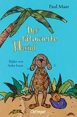Fester Einband Der tätowierte Hund von Paul Maar