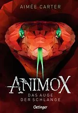 Fester Einband Animox 2. Das Auge der Schlange von Aimée Carter