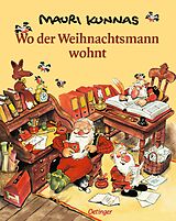 Fester Einband Wo der Weihnachtsmann wohnt von Mauri Kunnas