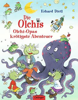 Fester Einband Die Olchis. Olchi-Opas krötigste Abenteuer von Erhard Dietl