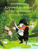 Fester Einband Käpten Knitterbart auf der Schatzinsel von Cornelia Funke