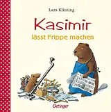 Fester Einband Kasimir lässt Frippe machen von Lars Klinting
