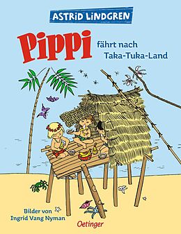 Fester Einband Pippi fährt nach Taka-Tuka-Land von Astrid Lindgren