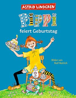 Fester Einband Pippi feiert Geburtstag von Astrid Lindgren