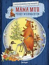 Fester Einband Mama Muh feiert Weihnachten von Jujja Wieslander
