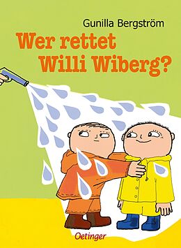 Fester Einband Wer rettet Willi Wiberg? von Gunilla Bergström