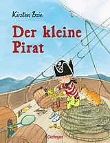 Fester Einband Der kleine Pirat von Kirsten Boie