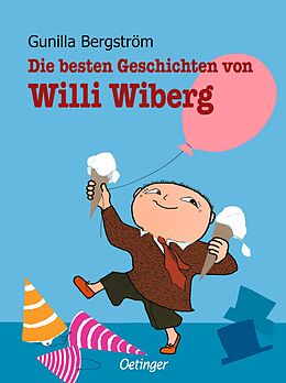 Fester Einband Die besten Geschichten von Willi Wiberg von Gunilla Bergström
