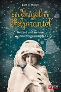 E-Book (epub) Ein Engel im Pelzmantel von Kurt H. Möller