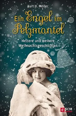 E-Book (epub) Ein Engel im Pelzmantel von Kurt H. Möller