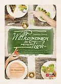 E-Book (epub) Willkommen an meinem Tisch! von Veronika Smoor