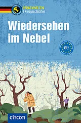 Kartonierter Einband Wiedersehen im Nebel von Claudia Peter, Nina Wagner