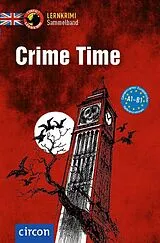 Kartonierter Einband Crime Time von Caroline Simpson, Michael Bacon, Alison Romer