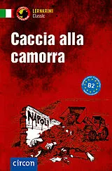 Kartonierter Einband (Kt) Caccia alla camorra von Roberta Rossi