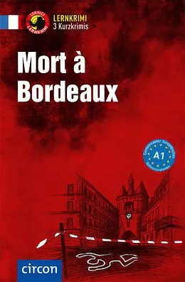 E-Book (epub) Mort à Bordeaux von Marc Blancher, Virginie Pironin