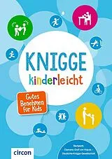 Kartonierter Einband (Kt) Knigge kinderleicht von Karolin Küntzel