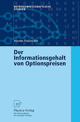 Kartonierter Einband Der Informationsgehalt von Optionspreisen von Martin Wallmeier