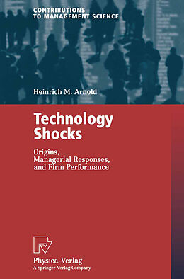 Kartonierter Einband Technology Shocks von Heinrich M. Arnold