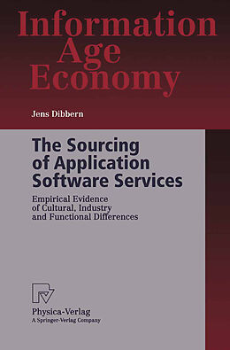 Couverture cartonnée The Sourcing of Application Software Services de Jens Dibbern