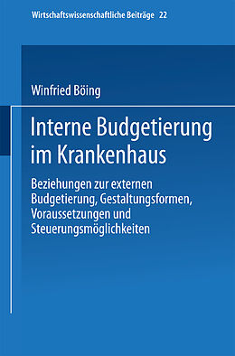 Kartonierter Einband Interne Budgetierung im Krankenhaus von Winfried Böing