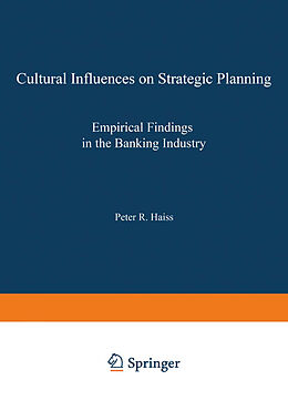 Couverture cartonnée Cultural Influences on Strategic Planning de Peter R. Haiss