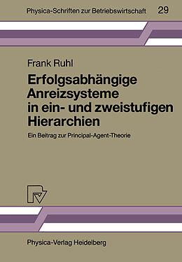 Kartonierter Einband Erfolgsabhängige Anreizsysteme in ein- und zweistufigen Hierarchien von Frank Ruhl